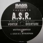 A.S.R. - Vortex / Overture - Bass Generator Records - Happy Hardcore