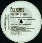 Presence - Sense Of Danger (Remixes) - Pagan - UK House