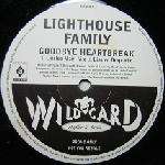 Lighthouse Family - Goodbye Heartbreak - Wildcard - Down Tempo