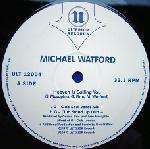 Michael Watford - Heaven Is Calling You - Ulterior Records - UK Garage