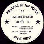 Princess of The Posse - Let The Bass Kick - Labello Blanco - Drum & Bass