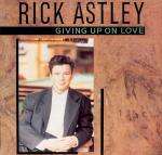 Rick Astley - Giving Up On Love - RCA - Synth Pop