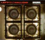 Leftfield & Toni Halliday - Original - Hard Hands - Break Beat