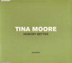 Tina Moore - Nobody Better - Delirious - R & B