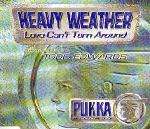 Heavy Weather - Love Can't Turn Around - Pukka Records - UK House