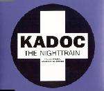 Kadoc - The Nighttrain - Positiva - UK House