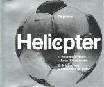 Helicopter - On Ya Way - Helicopter Records - UK House