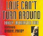 Farley - Love Can't Turn Around - 4 Liberty Records Ltd - UK House