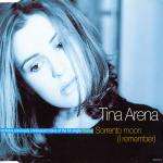 Tina Arena - Sorrento Moon I Remember - Columbia - Pop