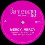 Cool Hand Flex - Mercy, Mercy / Legal Rights - In Touch Records - Jungle