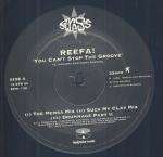 Reefa! - You Can't Stop The Groove - Stress Records - UK House