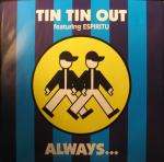Tin Tin Out & Espiritu - Always (Something There To Remind Me) - Warner Music UK Ltd. - UK House