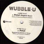 Wubble-U - Petal - Indolent Records - UK House