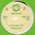 Hardhouse - Check This Out / Bee Boys - Champion - Acid House