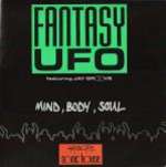Fantasy UFO - Mind, Body, Soul - EastWest - Hardcore