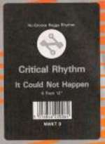 Critical Rhythm - It Could Not Happen - Network Records - Warehouse