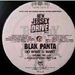 Blak Panta - Do What U Want - Tommy Boy Music - Hip Hop