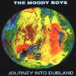 Moody Boys, The - Journey Into Dubland - XL Recordings - UK House
