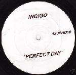 Indigo  - Perfect Day - Euphoric - UK House
