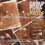 Group Home - Livin' Proof - Payday/ffrr - UK House