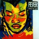 Way To Go - Fever - Tommy Boy Music - UK Garage