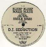 DJ Seduction - Bleep Bleep Mash Mash , Smile Bass - CT - Hardcore