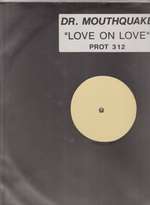 Dr. Mouthquake - Love On Love - More Protein - Pop