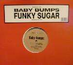 Baby Bumps - Funky Sugar - Azuli Records - House