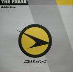 Freak, The - Addictive - Jinx Records - Trance