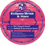 Eclipse & Brisk&Ham - 24-7 (Squad E Remix) / Getting Hi (Scott Brown Remix) - Next Generation Records - UK House