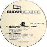 Sy&Unknown & Grant Paterson & Sy&Unknown - Only For You / Keep The Crowd Jumpin' 2008 - Quosh Records - UK House