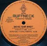 Ruffneck Featuring Yavahn - Move Your Body (The Remixes) - MAW Records - US House