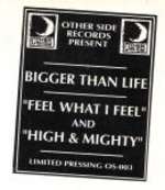 Bigger Than Life - Feel What I Feel / High&Mighty - Other Side Records (UK) - US House