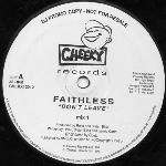 Faithless - Don't Leave - Cheeky Records - Progressive