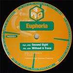 Euphoria  - Second Sight / Without A Trace white label release - Next Generation Records - UK House