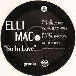Elli Mac - So In Love - Moonshine Music - Deep House