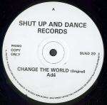 AdÃ© - Change The World - Shut Up And Dance Records - Break Beat