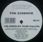 Essence, The  - Diddley Dum - Sweat - House