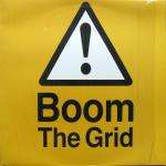 Grid, The - Boom! - Virgin - House
