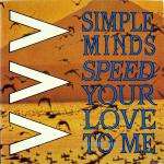 Simple Minds - Speed Your Love To Me (Extended Mix) - Virgin - Pop