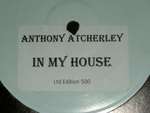 Anthony Atcherley - In My House - Not On Label - House