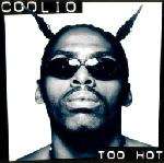 Coolio - Too Hot - Tommy Boy Music - House