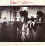 Deacon Blue - When The World Knows Your Name - CBS - Pop