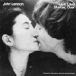John Lennon & Yoko Ono - (Just Like) Starting Over / Kiss Kiss Kiss - WEA International Inc. - Rock