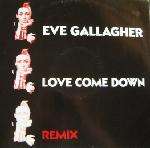 Eve Gallagher - Love Come Down (Remix) - More Protein - House