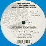 Interaction & Michelle Weeks - Show Em How It Works - Slip 'n' Slide - UK House