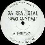 Da Real Deal - Space And Time - Not On Label (Da Real Deal Series) - UK Garage