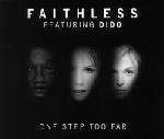 Faithless - One Step Too Far - Cheeky Records - Progressive