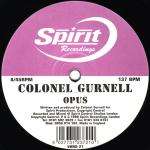 Colonel Gurnell - Opus / Widescreen - Spirit Recordings - Trance