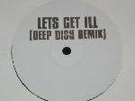 P. Diddy - Let's Get Ill (Deep Dish Remix) - Not On Label - US House